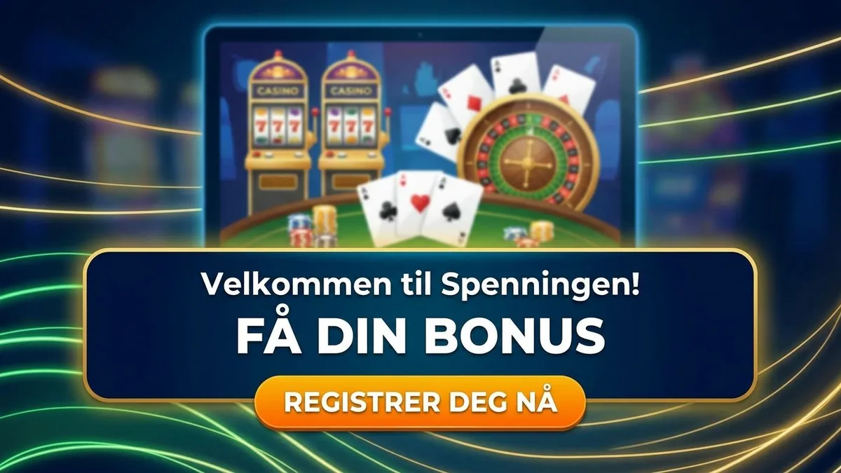 Registrer deg med bonus